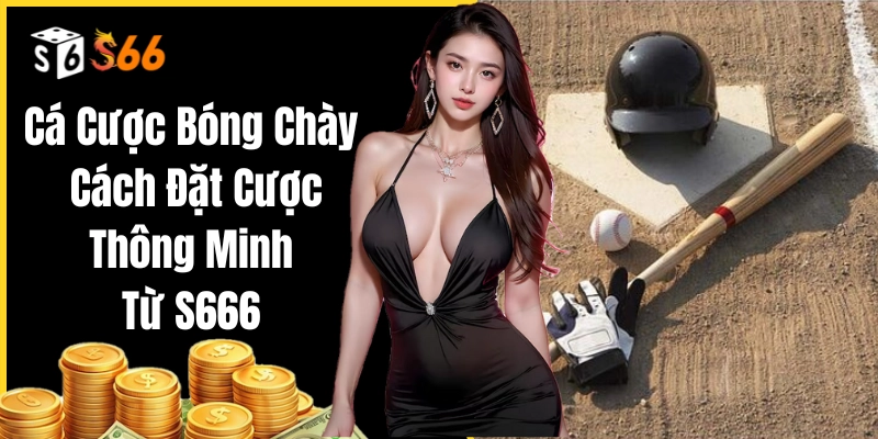 Cá cược bóng chày: Thông tin cần biết